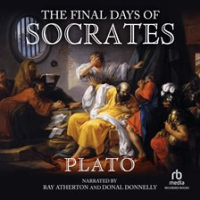 The Final Days of Socrates